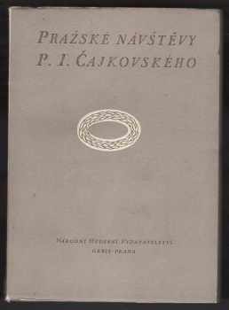 Vladimír Štěpánek: Pražské návštěvy P.I. Čajkovského