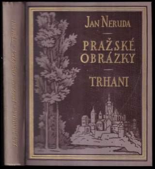 Pražské obrázky ; Trhani