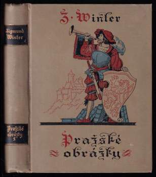 Zikmund Winter: Pražské obrázky