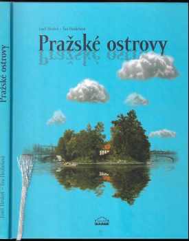 Josef Hrubeš: Pražské ostrovy