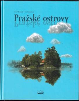 Josef Hrubeš: Pražské ostrovy