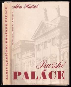 Alois Kubíček: Pražské paláce