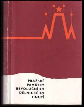 Pražské památky revolučního dělnického hnutí
