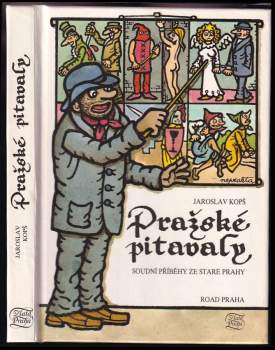 Pražské pitavaly : soudní příběhy ze staré Prahy
