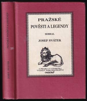 Josef Svátek: Pražské pověsti a legendy