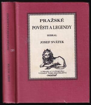 Josef Svátek: Pražské pověsti a legendy