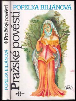Popelka Biliánová: Pražské pověsti