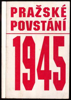 Pražské povstání 1945