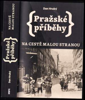 Pražské příběhy : Na cestě Malou Stranou
