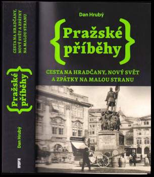 Dan Hrubý: Pražské příběhy