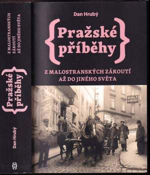 Dan Hrubý: Pražské příběhy
