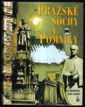 Eva Hrubešová: Pražské sochy a pomníky