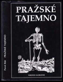 Pavel Růt: Pražské tajemno