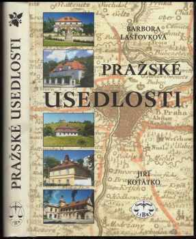 Barbora Lašťovková: Pražské usedlosti
