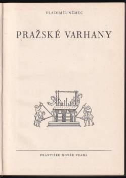 Vladimír Němec: Pražské varhany
