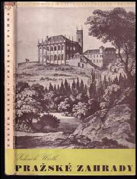 Pražské zahrady : 2 - Zdeněk Wirth (1943, Václav Poláček) - ID: 1503838