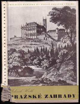 Zdeněk Wirth: Pražské zahrady