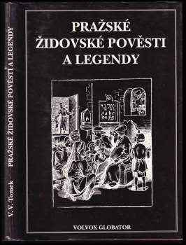 Václav Vladivoj Tomek: Pražské židovské pověsti a legendy