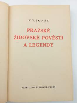 Vratislav Václav Tomek: Pražské židovské pověsti a legendy