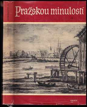 Pražskou minulostí
