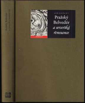 Pražský Belvedér a severská renesance