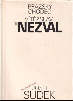Vítězslav Nezval: Pražský chodec