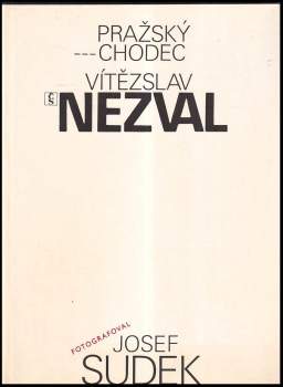Vítězslav Nezval: Pražský chodec