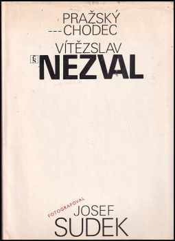 Vítězslav Nezval: Pražský chodec