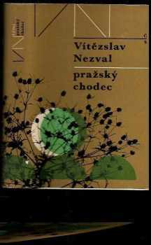 Vítězslav Nezval: Pražský chodec