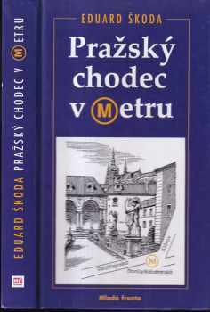 Pražský chodec v metru