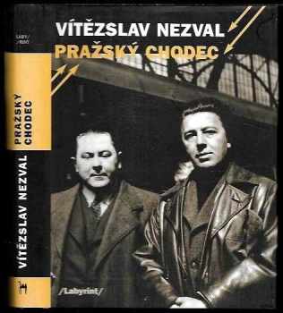 Pražský chodec - Vítězslav Nezval (2003, Labyrint) - ID: 615496