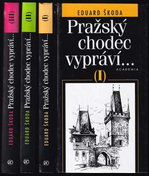 Pražský chodec vypráví 1 - 3