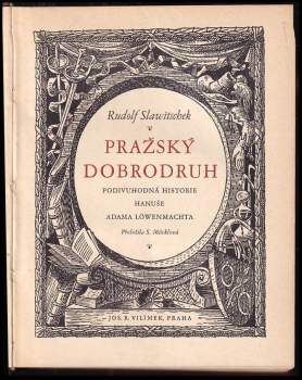 Rudolf Slawitschek: Pražský dobrodruh