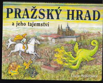 Pražský hrad a jeho tajemství