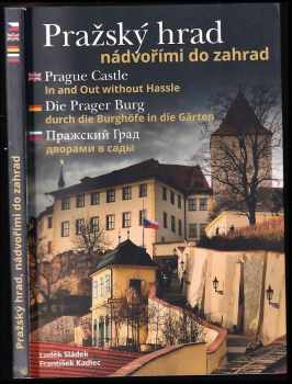 František Kadlec: Pražský hrad