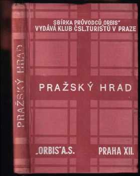 Jan Morávek: Pražský hrad