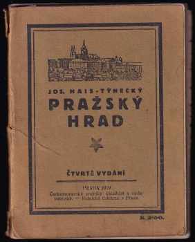 Pražský hrad : sídlo prvního presidenta Československé republiky