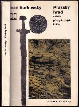 Pražský hrad v době přemyslovských knížat