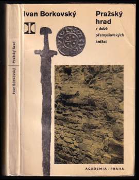 Pražský hrad v době přemyslovských knížat