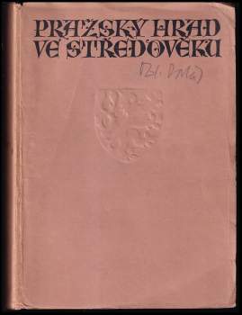 Ivan Borkovský: Pražský hrad ve středověku