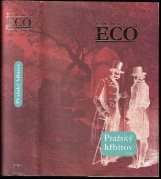 Umberto Eco: Pražský hřbitov