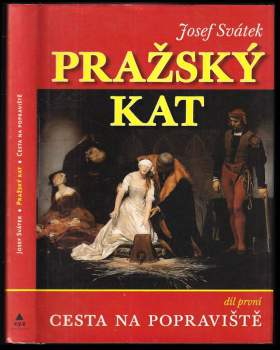 Josef Svátek: Pražský kat