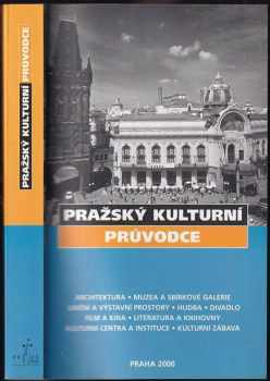 Pražský kulturní průvodce - Jiří Cieslar (2000, Jalna) - ID: 516759