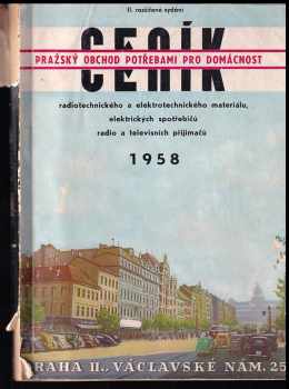 Sláva Nečásek: Pražský obchod potřebami pro domácnost - ceník radiotechnického a elektrotechnického materiálu, elektrických spotřebičů, radio a televisních přijimačů