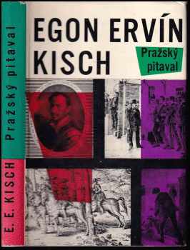 Pražský pitaval - Egon Erwin Kisch (1964, Státní nakladatelství politické literatury) - ID: 799661