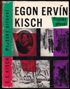 Pražský pitaval - Egon Erwin Kisch (1964, Státní nakladatelství politické literatury) - ID: 834358