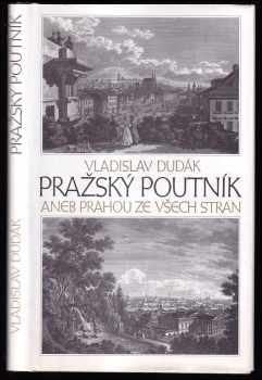 Pražský poutník, aneb, Prahou ze všech stran