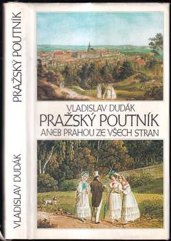 Pražský poutník, aneb, Prahou ze všech stran