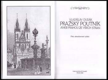 Vladislav Dudák: Pražský poutník, aneb, Prahou ze všech stran