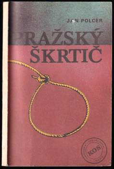 Jan Polcer: Pražský škrtič